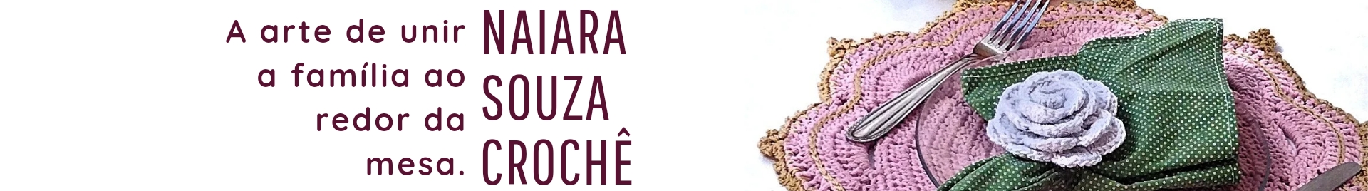 Naiara Souza Crochê