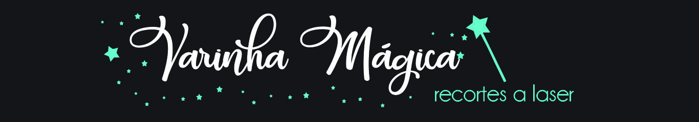 VARINHA MÁGICA LASER - Apliques em Acrílico e MDF