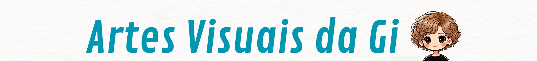 Artes Visuais da Gi