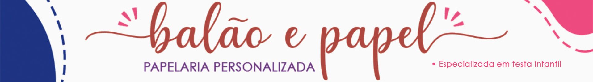 Balão e Papel - Papelaria Personalizada