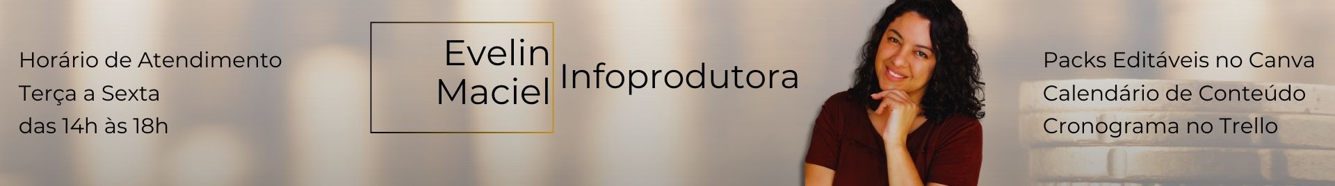Evelin Maciel Infoprodutos