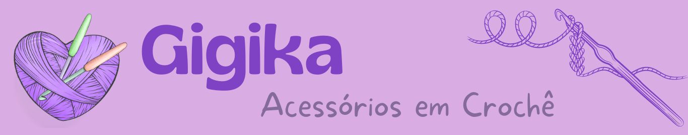 Gigika Acessórios em Crochê