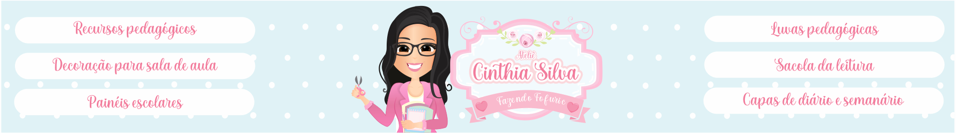 Atelie Cinthia Silva - Recursos Pedagógicos