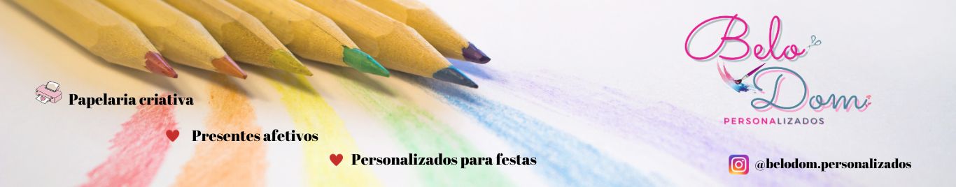 Belo Dom personalizados