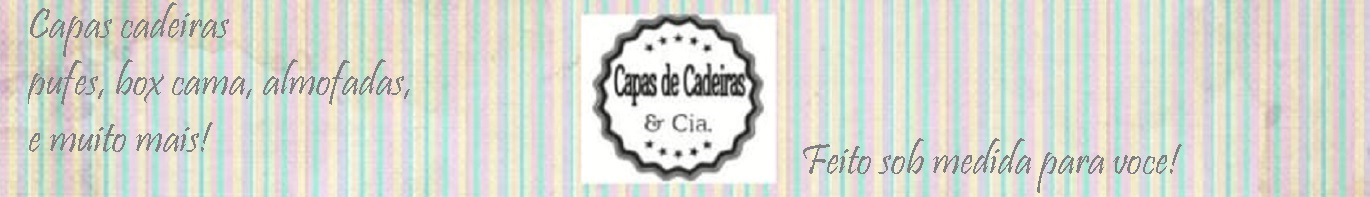 CAPAS DE CADEIRAS & CIA