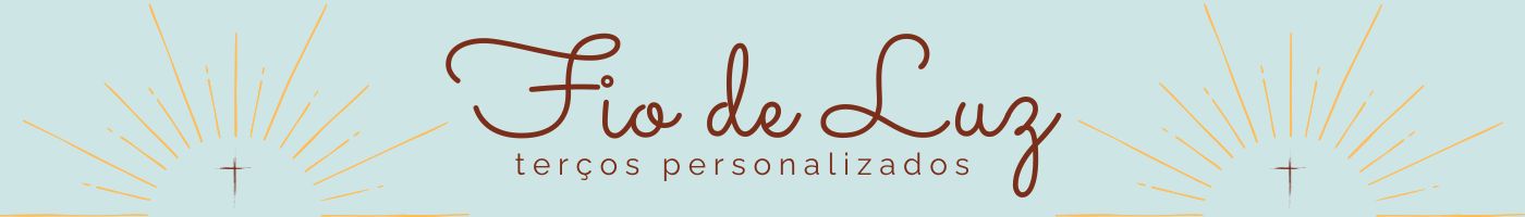 Fio de Luz Terços Personalizados