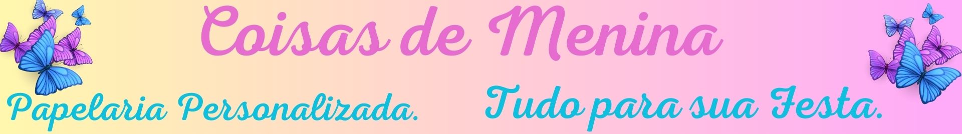 Coisas de Menina personalizados festas