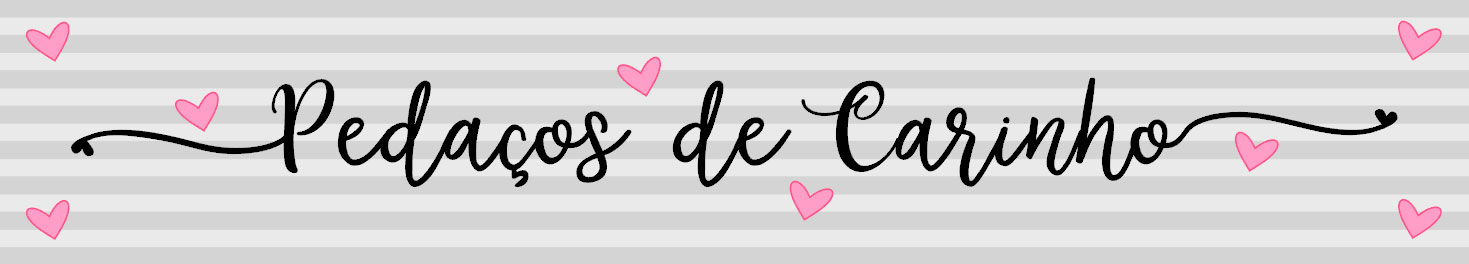 Pedaços de Carinho