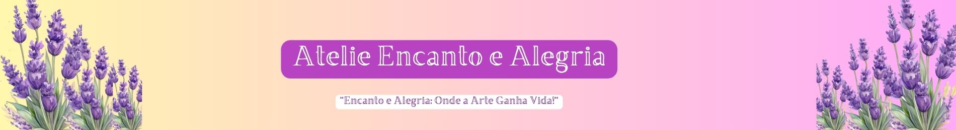 Atelie Encanto e Alegria