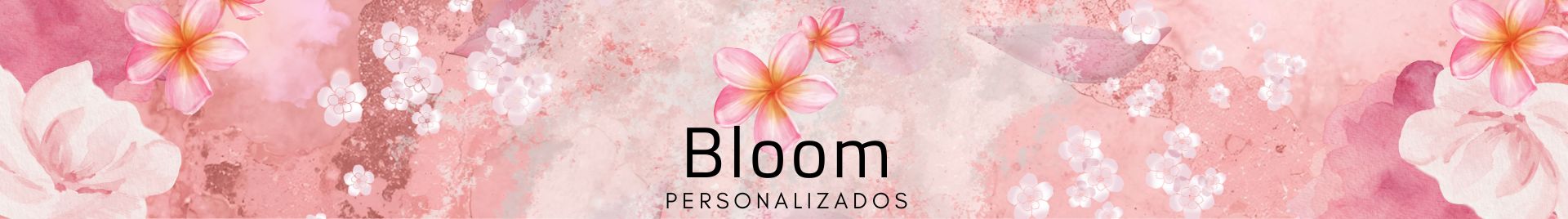Bloom personalizados