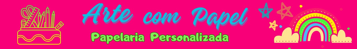 Arte com Papel Papelaria Personalizada