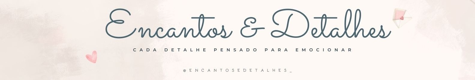 Encantos & Detalhes Produtos digitais