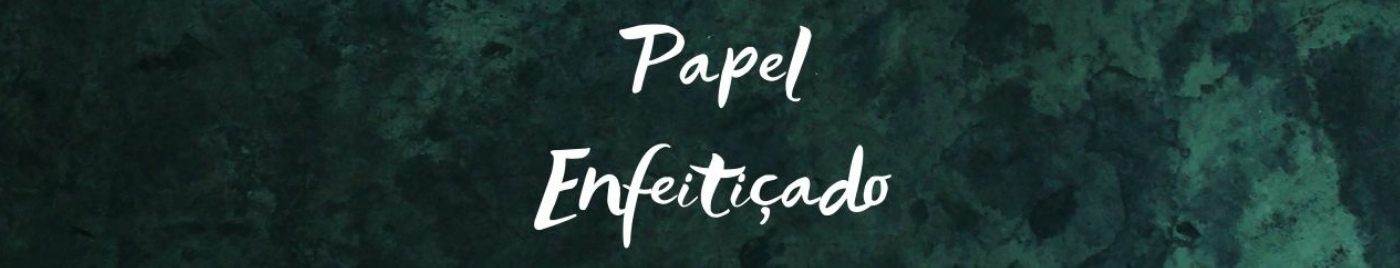 Papel Enfeitiçado