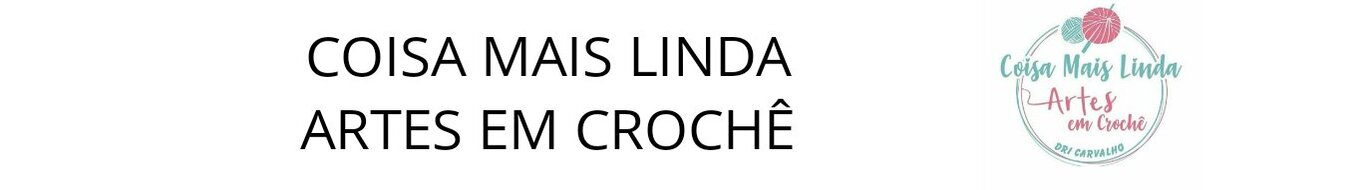 Coisa Mais Linda Artes em Crochê