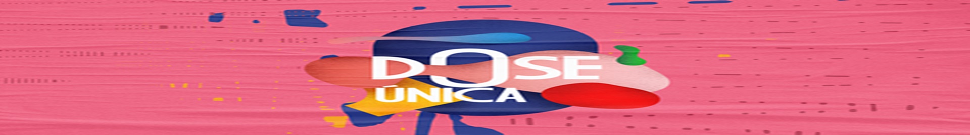 Dose Unica