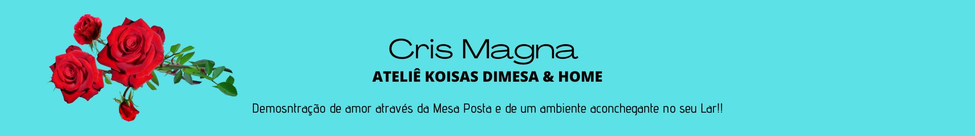 Cris KoisasDimesa&Home