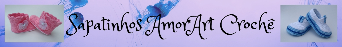 Sapatinhos AmorArt Crochê