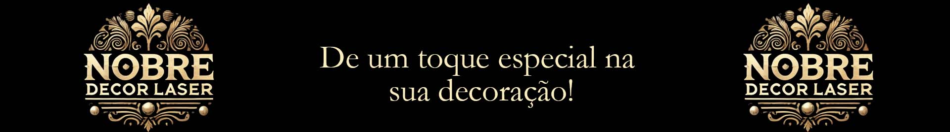 Nobre Decor Laser