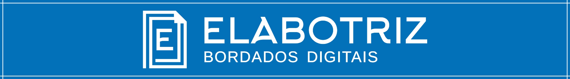 Elabotriz bordados digitais