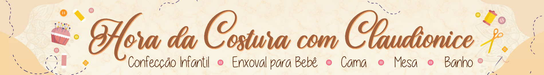 HORA DA COSTURA COM CLAUDIONICE