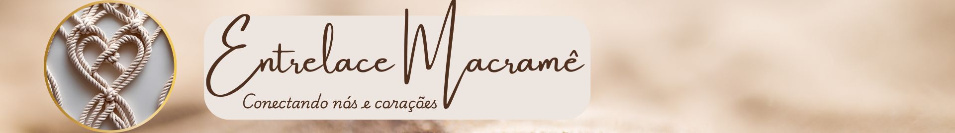 Macramê Entrelace