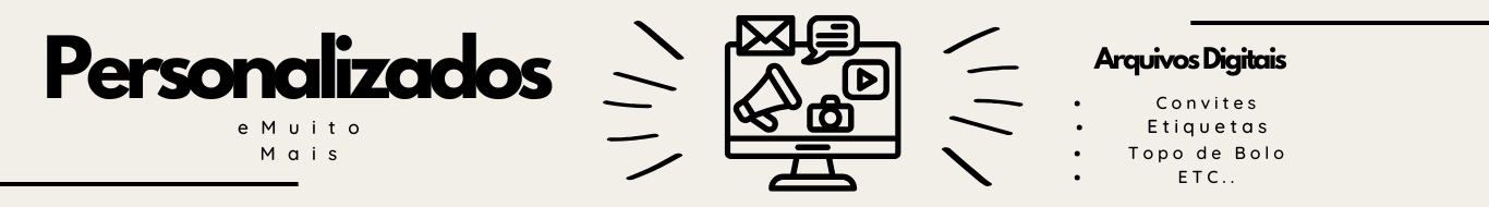 Personalizados e Muito Mais