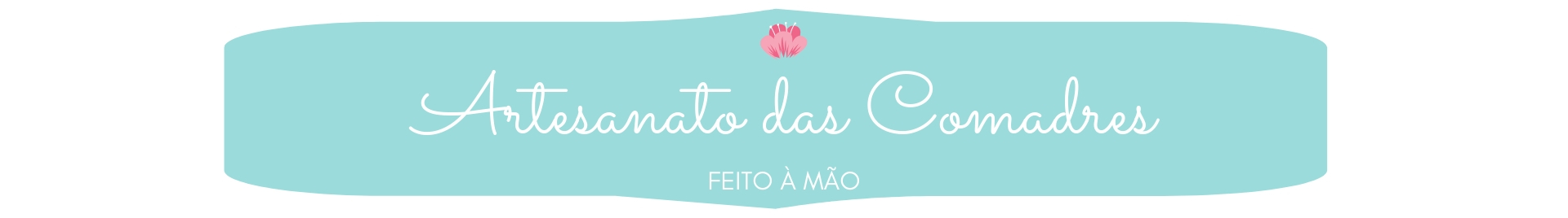 Artesanato das Comadres