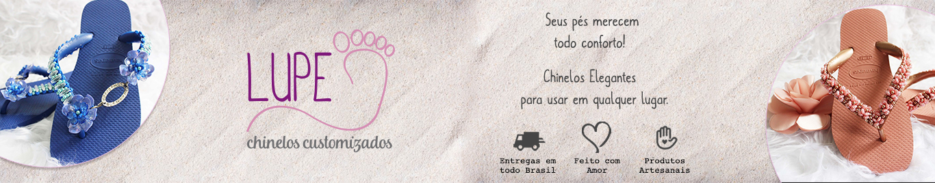 LUPE Chinelos Customizados