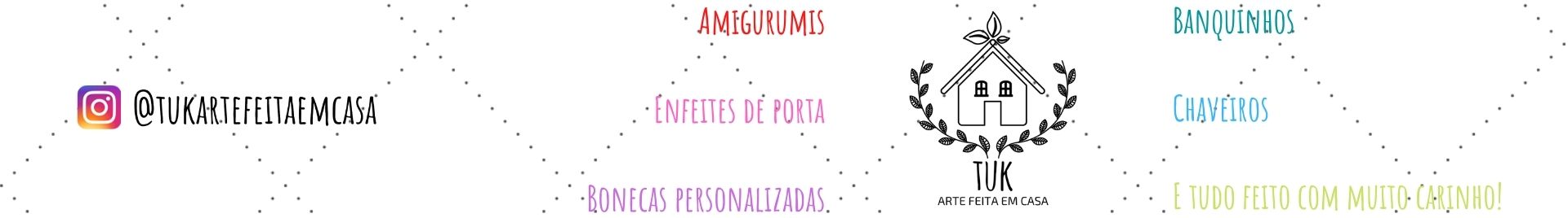 TUK - Arte feita em casa