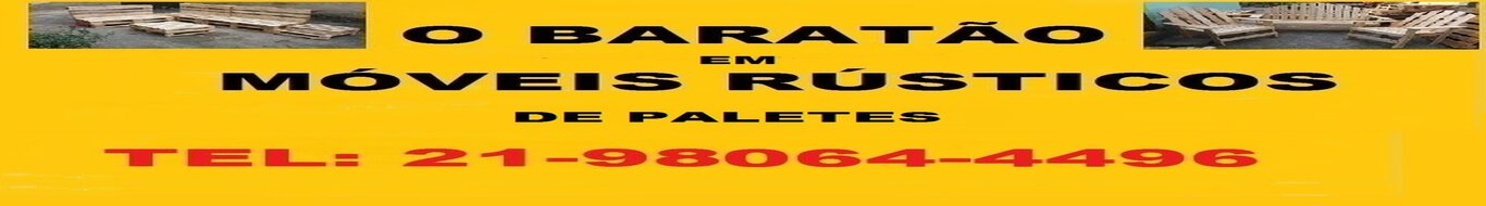 O Baratão em Móveis Rústicos de Paletes