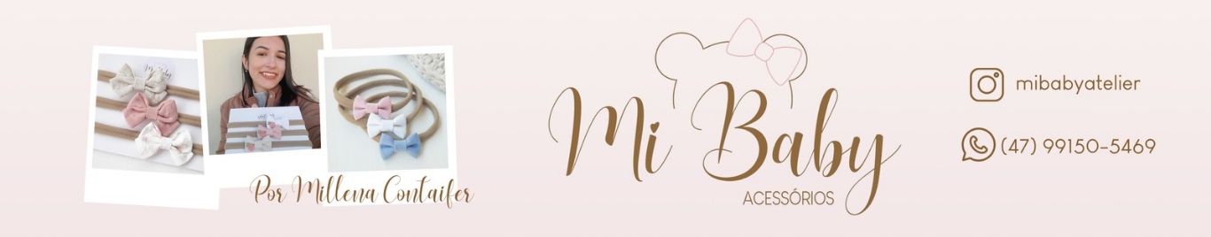Mi Baby | Laços e Acessórios