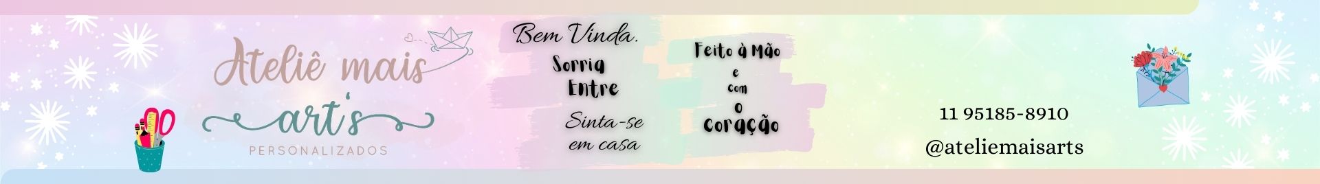 Ateliê Mais Art's - Por Tatiane Soares