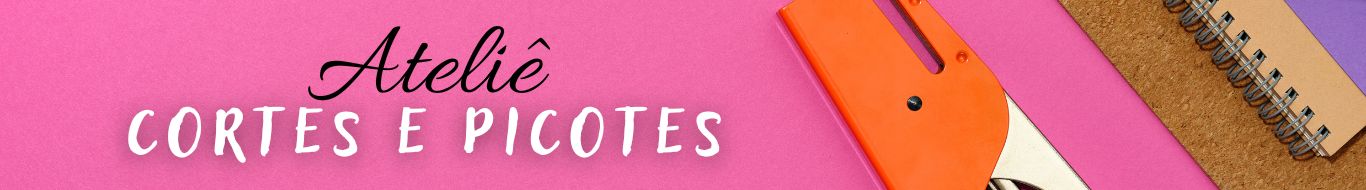 ATELIÊ CORTES E PICOTES Papelaria Personalizada