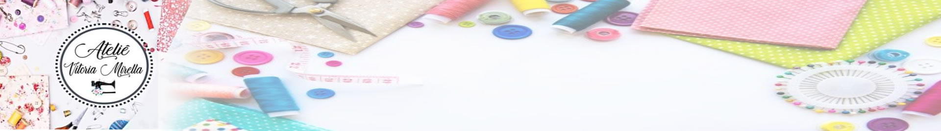 Ateliê Vitória Mirella