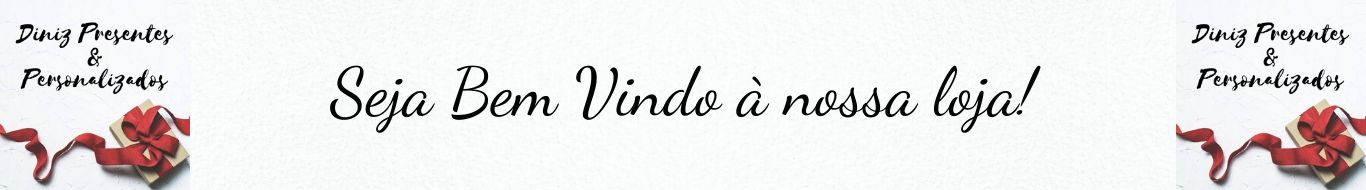 Diniz Presentes & Personalizados
