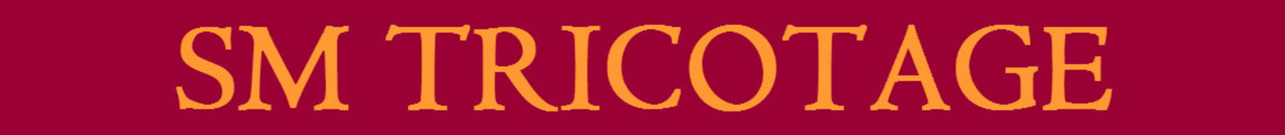 SM TRICOTAGE