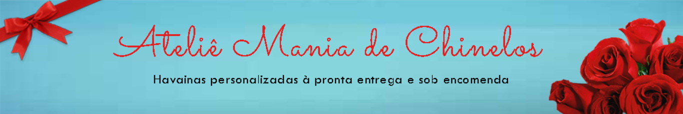 Ateliê Mania de Chinelos