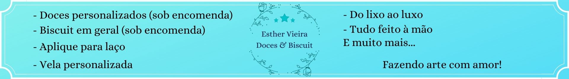 Esther Vieira Doces & Biscuit