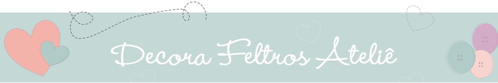 Decora Feltros Ateliê