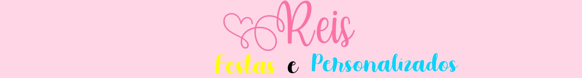 Reis Festas e Personalizados