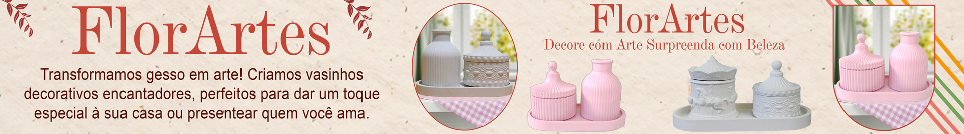 FlorArtes Transfomamos Gesso em Arte