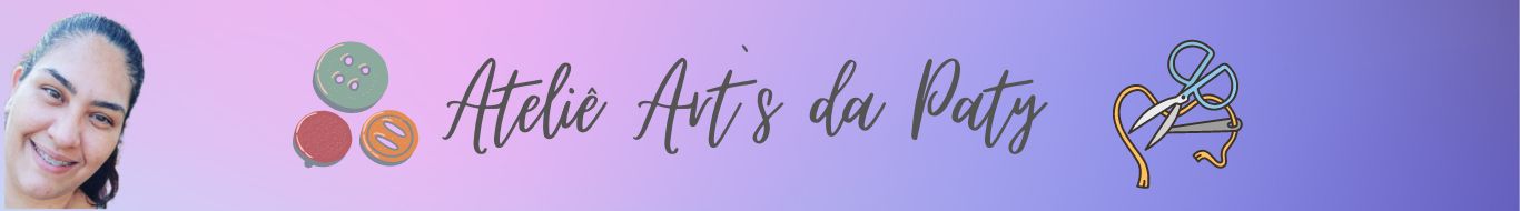 Ateliê Art`s da Paty