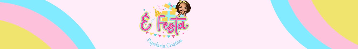 É Festa-Papelaria Criativa