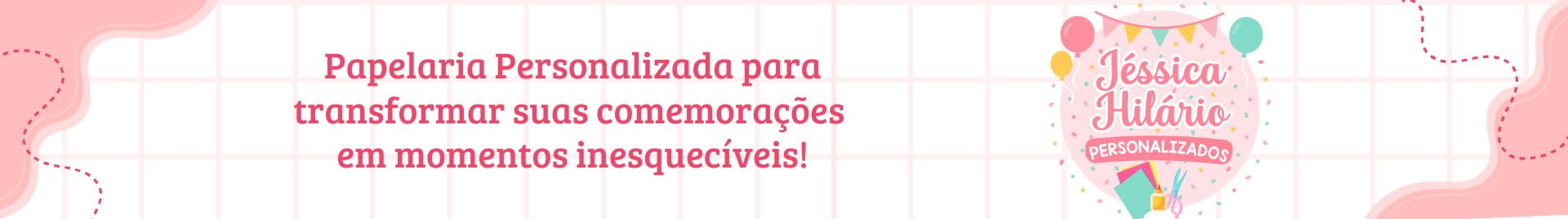 Jéssica Hilário Personalizados