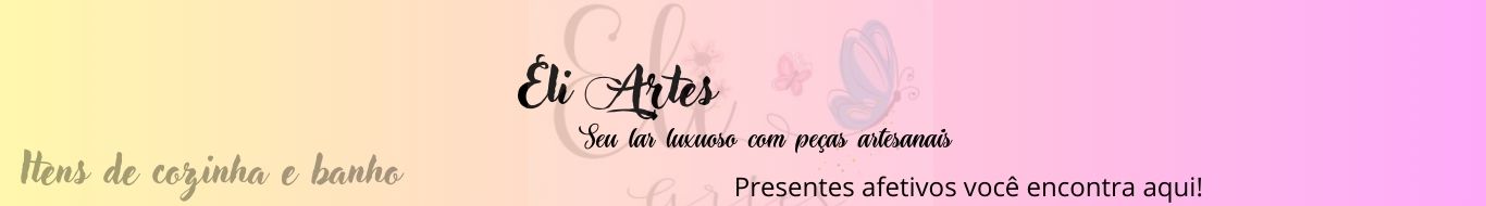 Eli Artes loja artesanal