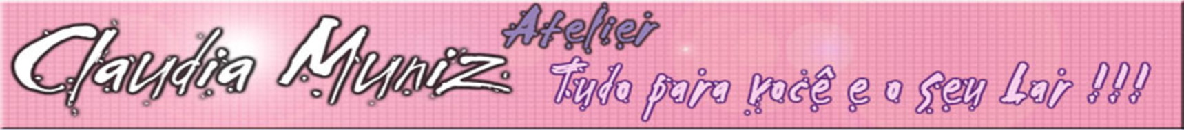 Claudia Muniz ATELIÊ