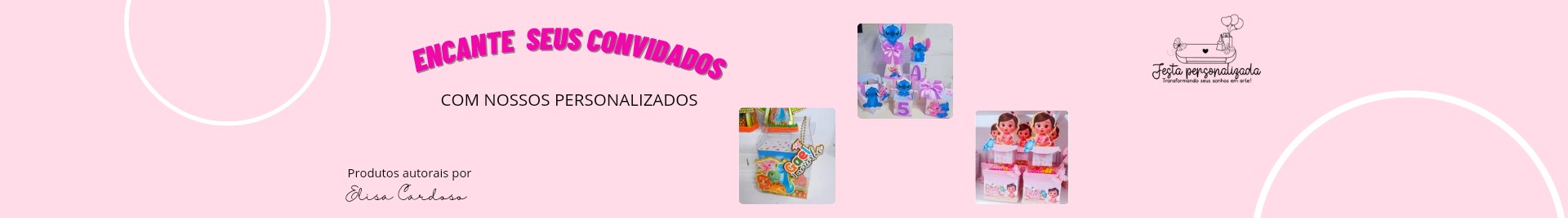 Festa Personalizada Elisa Cardoso