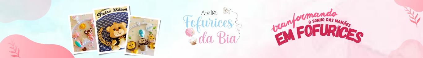 Ateliê Fofurices da Bia