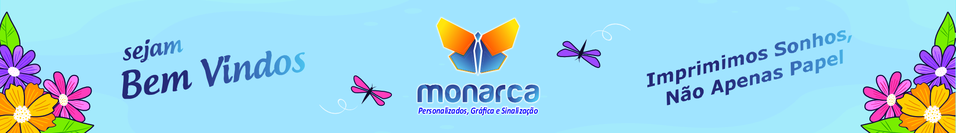 Monarca Personalizados, Gráfica e Sinalização
