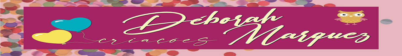 DÉBORAH MARQUEZ CRIAÇÕES